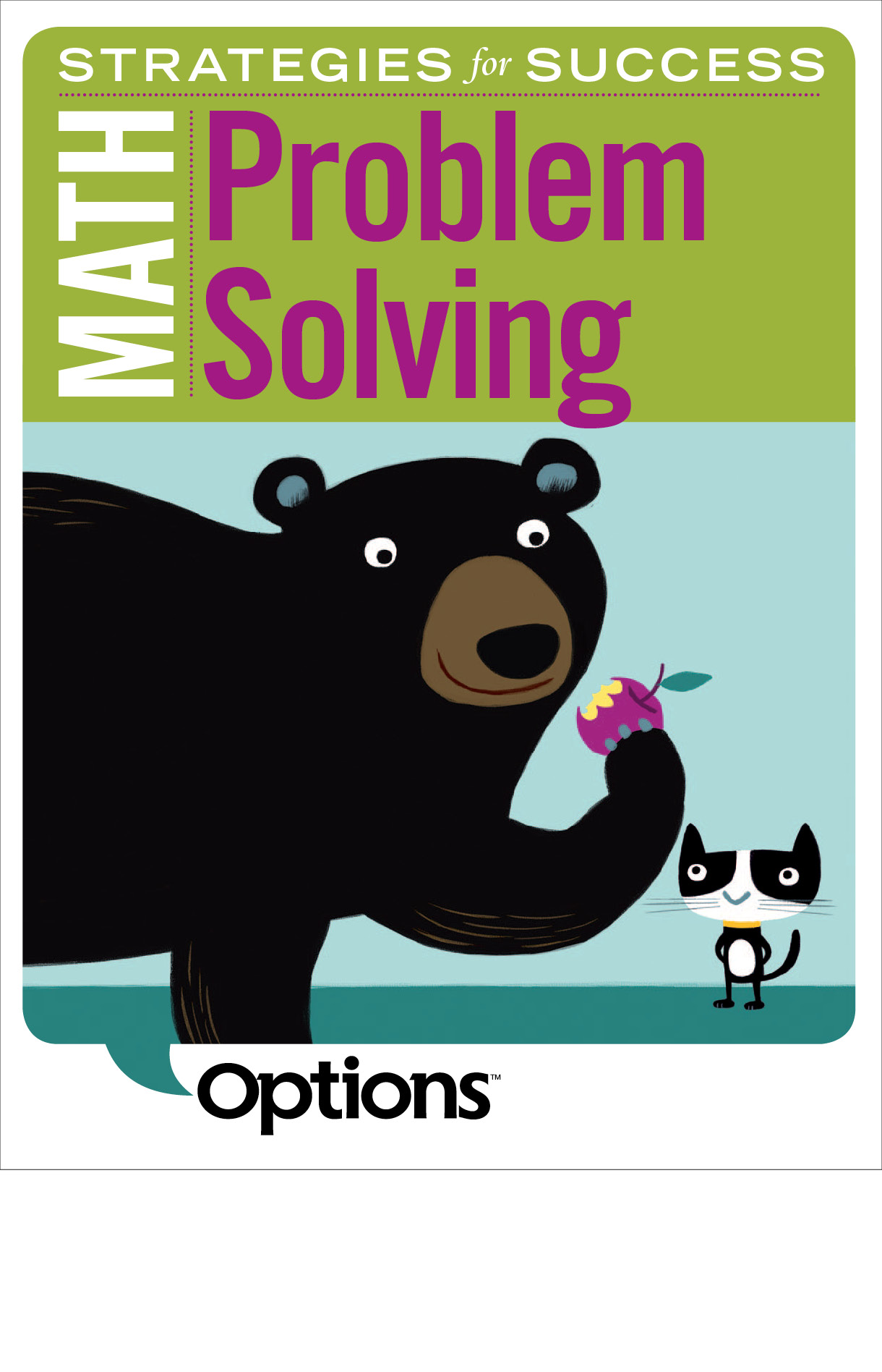 Book cover of Math Strategies for Success, Problem Solving. It has a bear eating a piece of fruit and a cat.