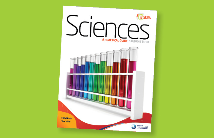 Book cover for International Baccalaureate's Sciences, A Practical Guide student book. It has test tubes in a rack with various colored liquid in them.