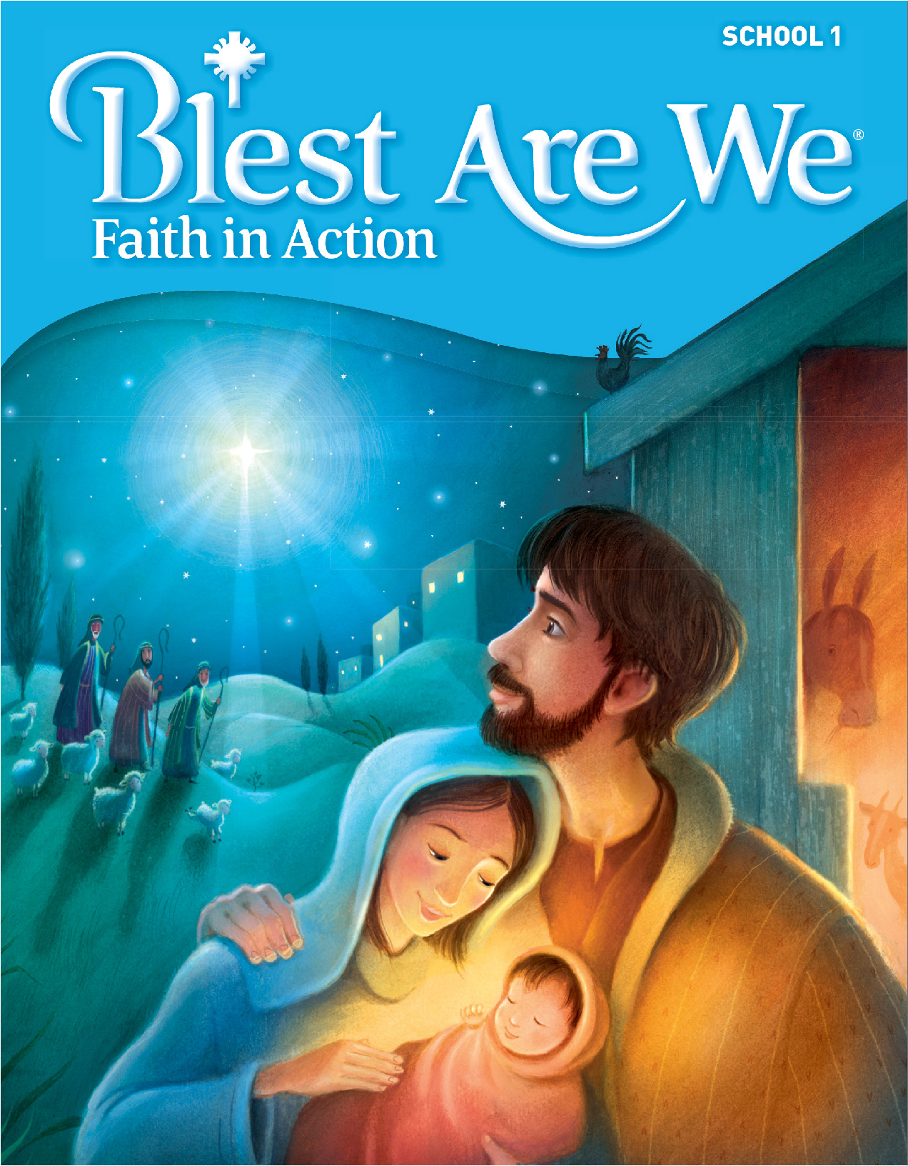 Book cover of Blest Are We, Faith in Action, School 1, with a couple holding a baby.